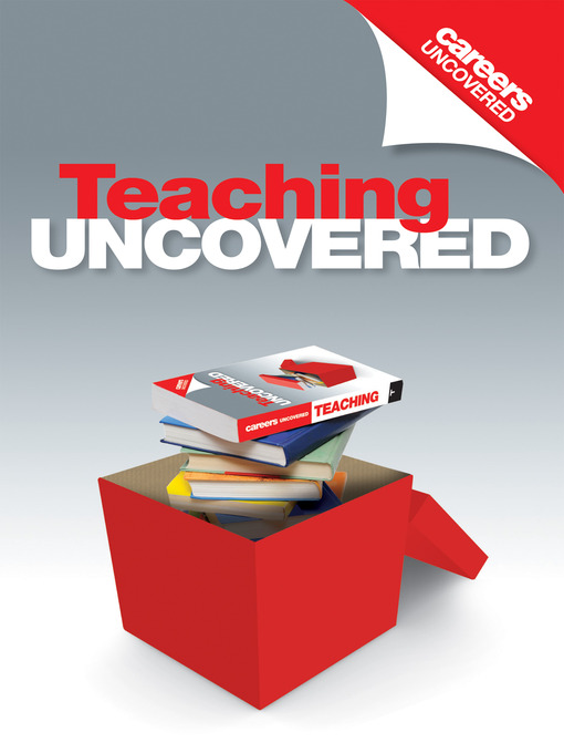 Title details for Careers Uncovered: Teaching by Karen Holmes - Available